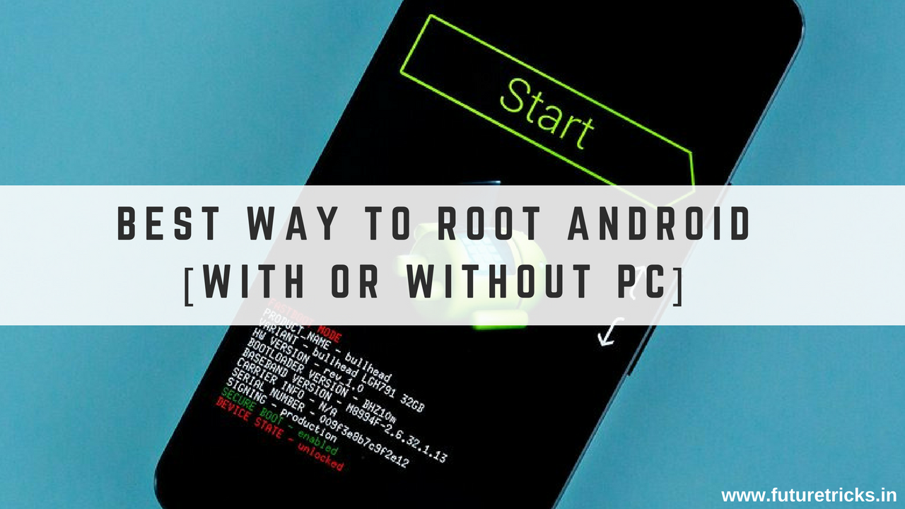 मोबाइल रुट कैसे करे सबसे बेस्ट तरीका (Android 100% ROOT)