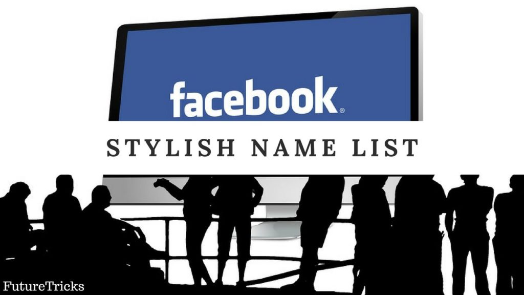 [BEST] Facebook Stylish Names 2023 (Girls & Boys)