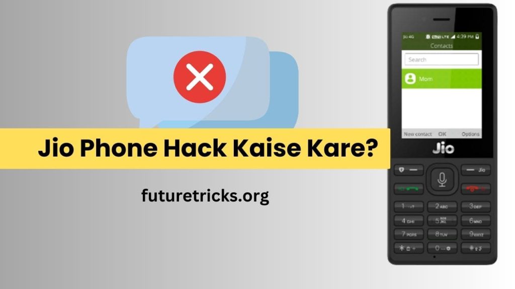 Jio Phone Hack Kaise Kare? (How to Hack Jio Phone)